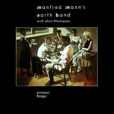 Manfred Mann's Earth Band -  Criminal Tango